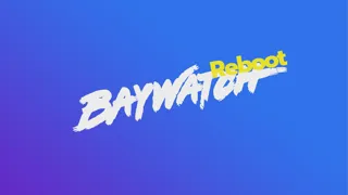 Baywatch reboot televíziós sorozat